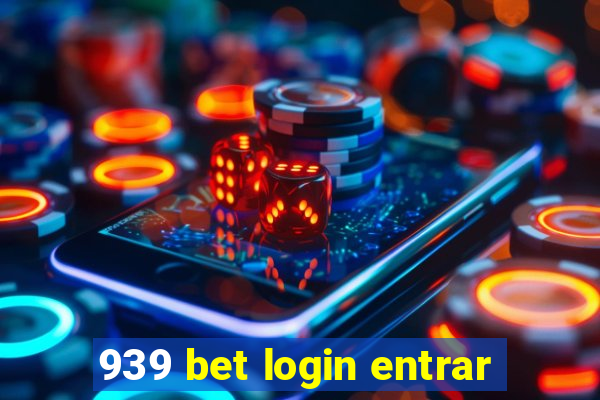 939 bet login entrar